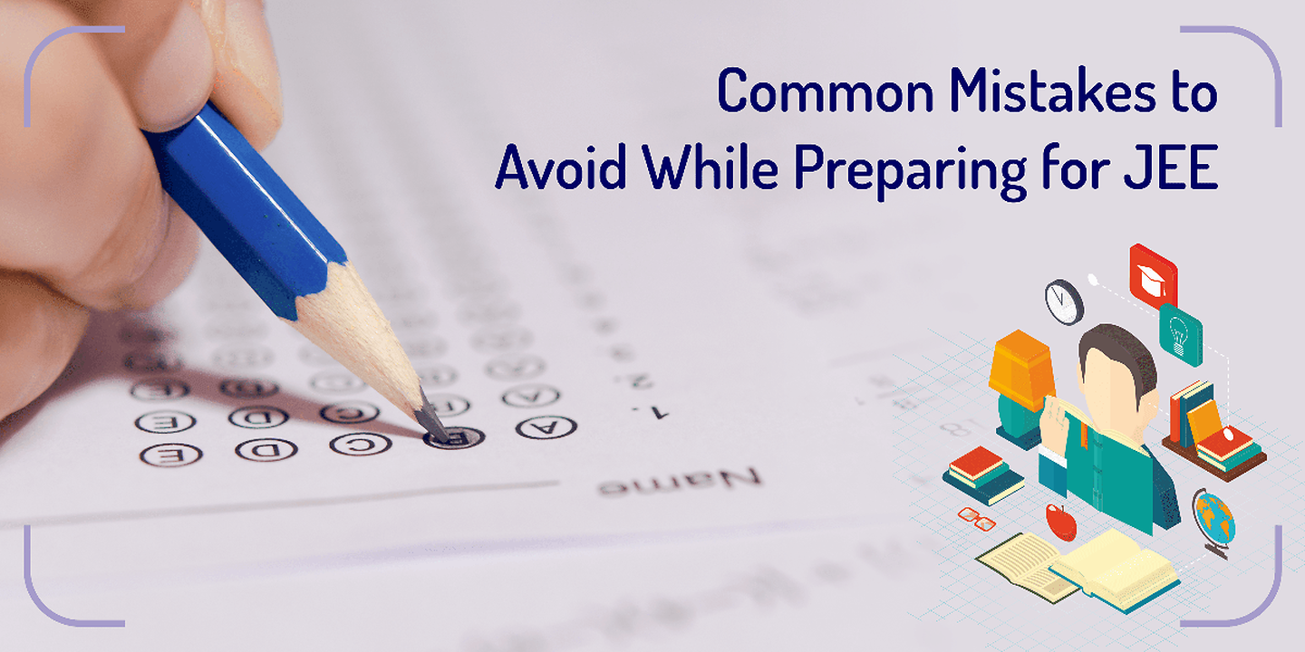 Common Mistakes to Avoid in JEE Main | UniList