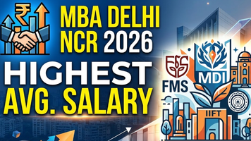 Colleges with the Highest Average Salary for MBA in Delhi NCR 2026