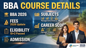 BBA Course Details: Fees 2026, Eligibility, Admission, Subjects & Career Scope